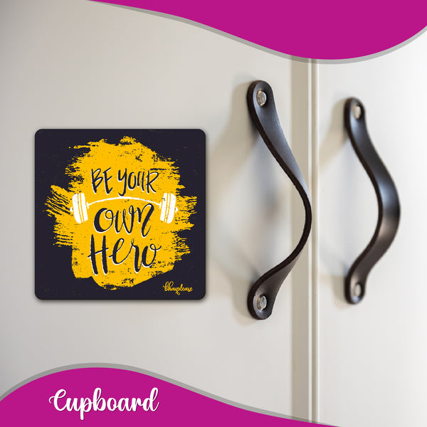 Be your own Hero Wooden Fridge Magnet