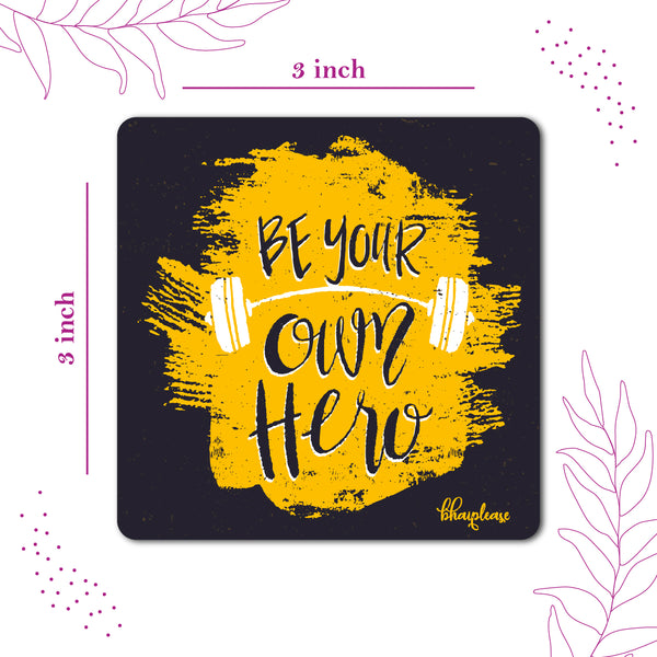 Be your own Hero Wooden Fridge Magnet