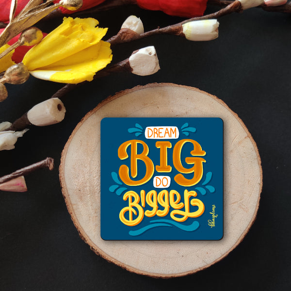 Dream Big Do Bigger Wooden Fridge Magnet