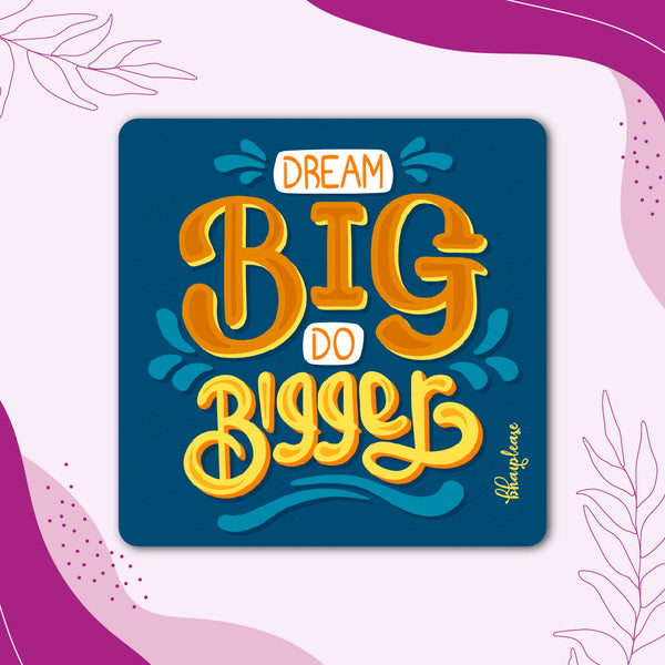 Dream Big Do Bigger Wooden Fridge Magnet