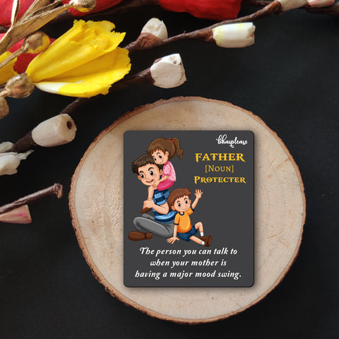 Father is Protector Wooden Fridge Magnet