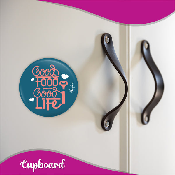 Good Food Good Life  Round Fridge Magnet