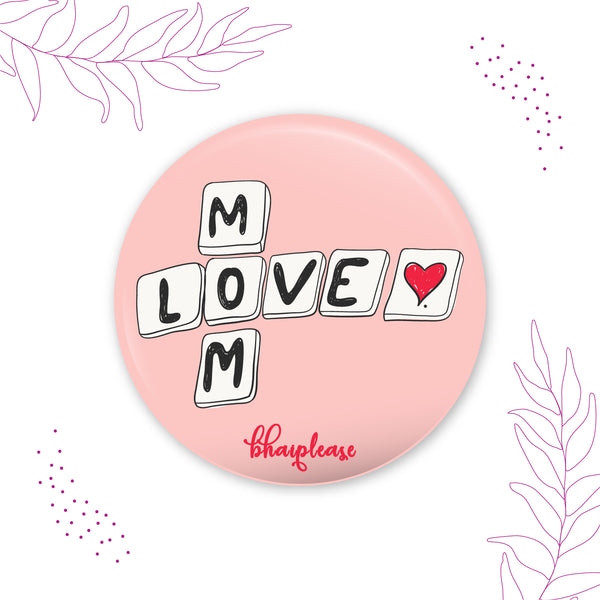 Love Mom Round Fridge Magnet