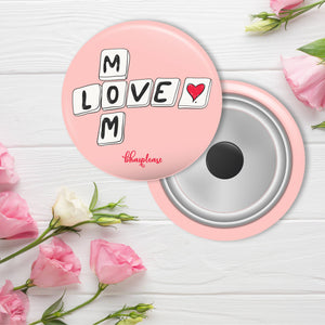 Love Mom Round Fridge Magnet