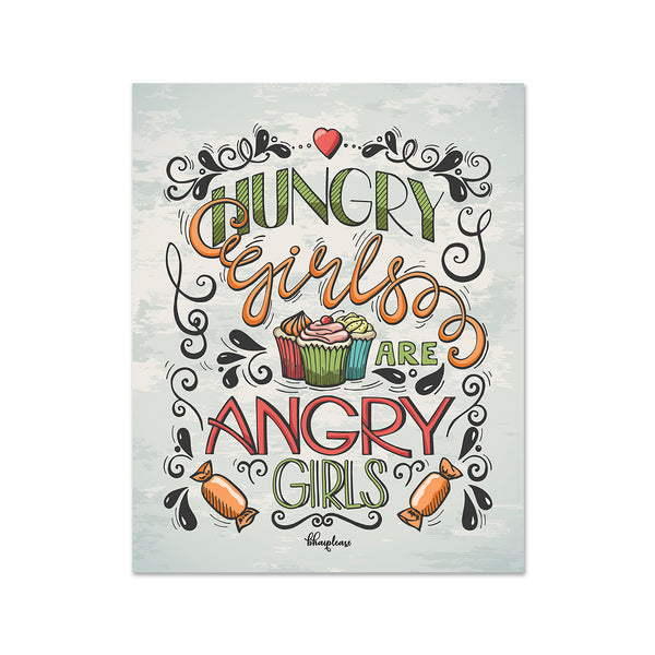 Hungry Girls are Angry Girls Wooden Fridge Magnet